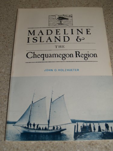 Madeline Island & the Chequamegon Region