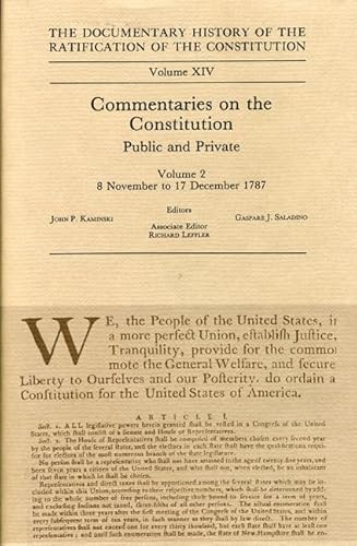Stock image for The Documentary History of the Ratification of the Constitution, Volume 14: Commentaries on the Constitution, Public and Private: Volume 2, 8 November for sale by ThriftBooks-Atlanta