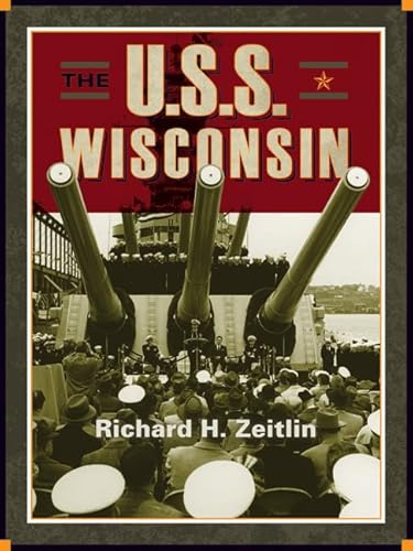 Beispielbild fr The USS Wisconsin: A History of Two Battleships zum Verkauf von ThriftBooks-Dallas