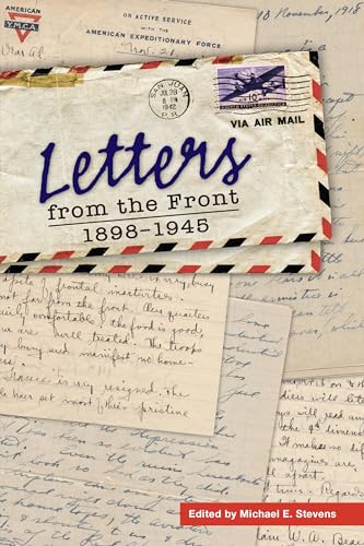 Beispielbild fr Letters from the Front, 1898-1945 zum Verkauf von Chuck Price's Books