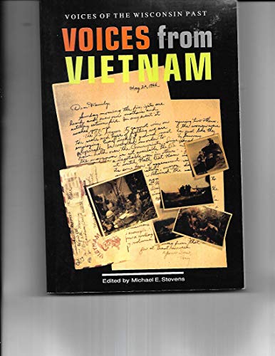 Imagen de archivo de Voices from Vietnam (Voices of the Wisconsin Past) a la venta por Sandhill Books