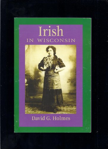 Stock image for Irish in Wisconsin for sale by ThriftBooks-Atlanta