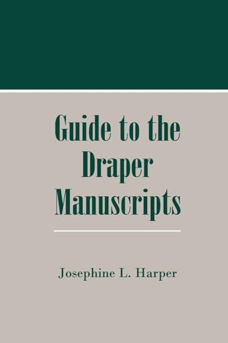 Beispielbild fr Guide to the Draper Manuscripts zum Verkauf von Midtown Scholar Bookstore