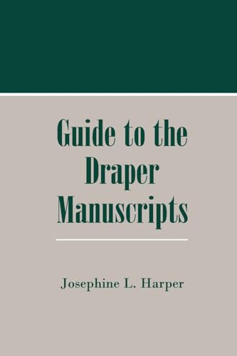 9780870203527: A Guide to the Draper Manuscripts