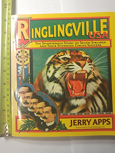 9780870203558: Ringlingville USA: The Stupendous Story of Seven Siblings and Their Stunning Circus Success
