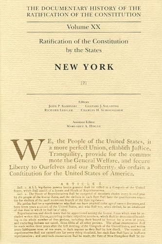 Stock image for The Documentary History of the Ratification of the Constitution, Volume 20: Ratification of the Constitution by the States: New York, No. 2 (Volume 20) for sale by Redux Books