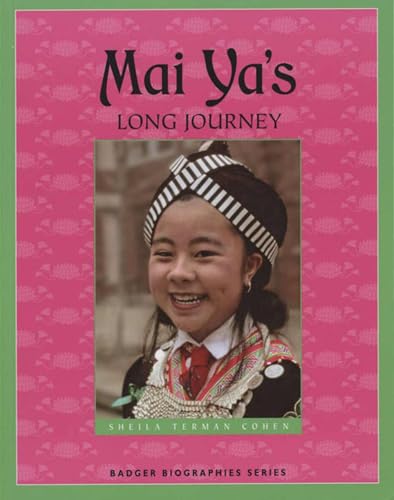 Imagen de archivo de Mai Yas Long Journey (Badger Biographies Series) a la venta por Goodwill