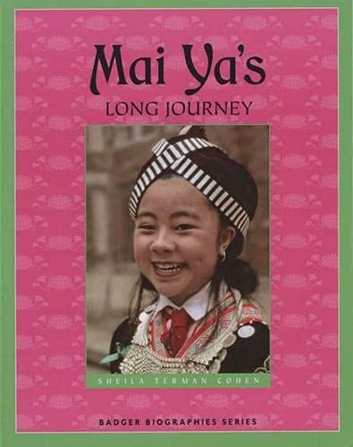 9780870203657: Mai Ya's Long Journey (Badger Biography) (Badger Biography Series)