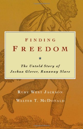 Beispielbild fr Finding Freedom: The Untold Story of Joshua Glover, Runaway Slave zum Verkauf von ThriftBooks-Dallas