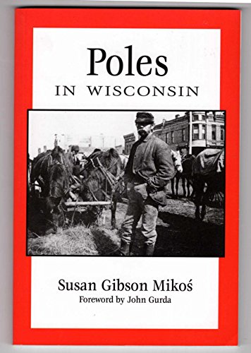 9780870204227: Poles in Wisconsin