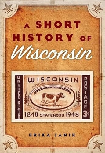 Beispielbild fr A Short History of Wisconsin zum Verkauf von AwesomeBooks