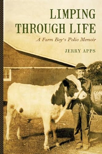 Beispielbild fr Limping Through Life : A Farm Boy's Polio Memoir zum Verkauf von Better World Books
