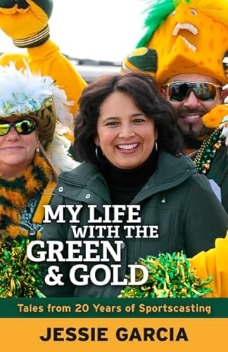 Stock image for My Life with the Green & Gold: Tales from 20 Years of Sportscasting for sale by Discover Books