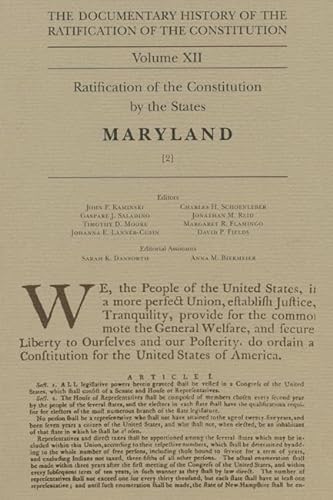 Stock image for The Documentary History of the Ratification of the Constitution Volume XII: Ratification of the Constitution by the States, Maryland [2] (Volume 12) for sale by Midtown Scholar Bookstore