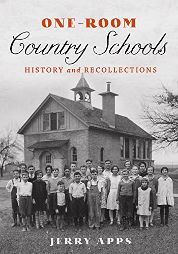 Imagen de archivo de One-Room Country Schools: History and Recollections a la venta por Dream Books Co.