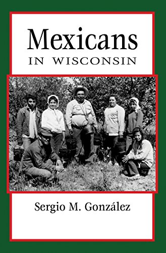 Imagen de archivo de Mexicans in Wisconsin (People of Wisconsin) a la venta por Book Deals