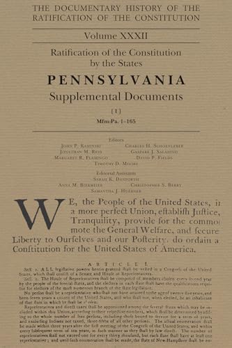 Stock image for The Documentary History of the Ratification of the Constitution, Volume 32: Ratification of the Constitution by the States Pennsylvania Supplemental D for sale by ThriftBooks-Dallas