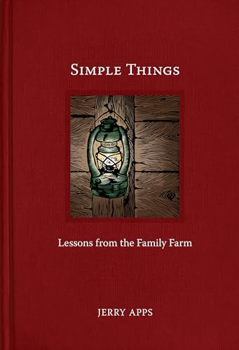 Imagen de archivo de Simple Things: Lessons from the Family Farm a la venta por Save With Sam