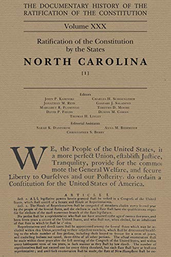 Stock image for The Documentary History of the Ratification of the Constitution, Volume 30: Ratification of the Constitution by the States: North Carolina Volume 30 for sale by ThriftBooks-Dallas
