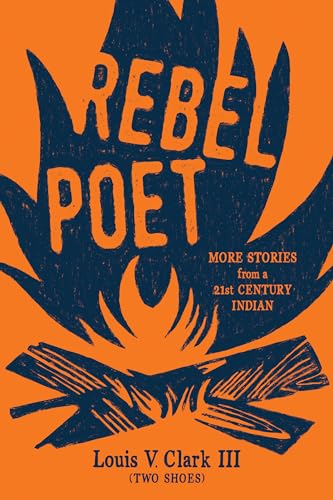 Imagen de archivo de Rebel Poet: More Stories from a 21st Century Indian a la venta por Save With Sam