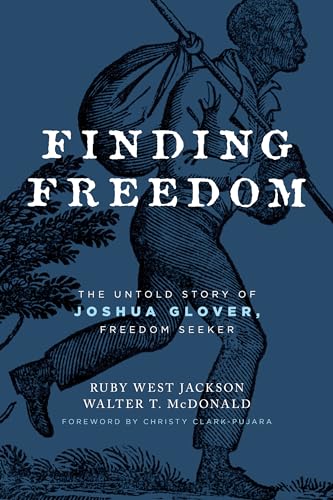 Beispielbild fr Finding Freedom: The Untold Story of Joshua Glover, Freedom Seeker zum Verkauf von HPB-Emerald
