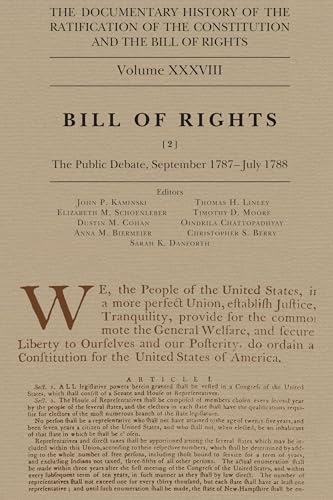 Beispielbild fr The Documentary History of the Ratification of the Constitution and the Bill of Rights, Volume 38: Bill of Rights, No. 2, the Public Debate, September zum Verkauf von ThriftBooks-Dallas