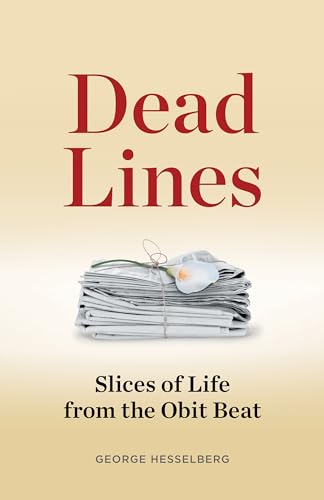 9780870209666: Dead Lines: Slices of Life from the Obit Beat