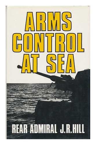 Imagen de archivo de ARMS CONTROL AT SEA a la venta por Archer's Used and Rare Books, Inc.