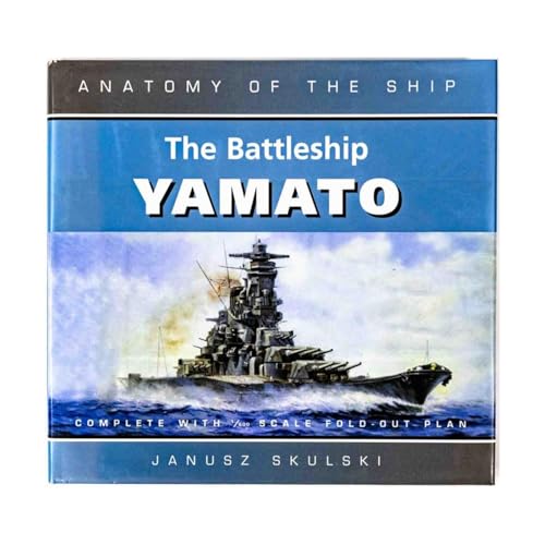 Beispielbild fr The Battleship Yamato (Anatomy of the Ship) zum Verkauf von Magus Books Seattle