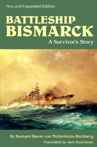 Imagen de archivo de Battleship Bismarck: A Survivor's Story a la venta por ThriftBooks-Dallas