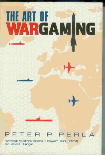 9780870210501: The Art of Wargaming: A Guide for Professionals and Hobbyists