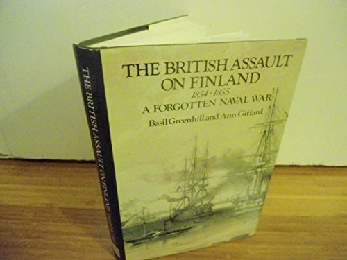 9780870210570: The British Assault on Finland, 1854-1855: A Forgotten Naval War