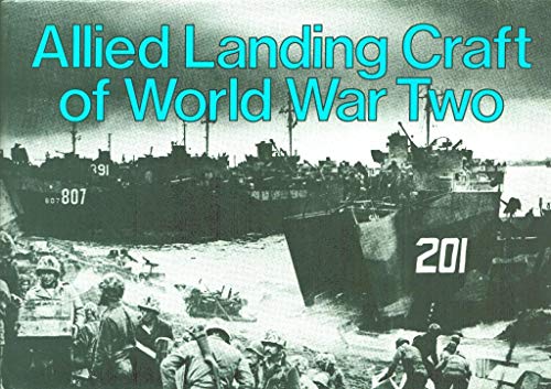 Beispielbild fr Allied Landing Craft and Ships zum Verkauf von Better World Books