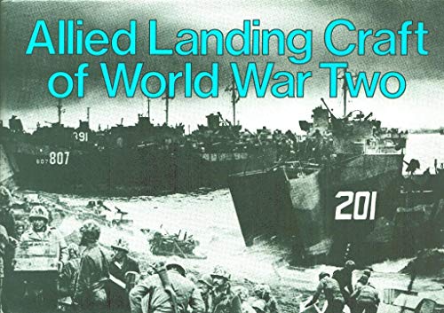 Allied Landing Craft of World War Two.