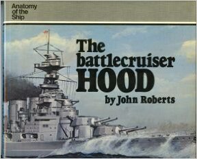 9780870210785: The Battlecruiser Hood (Anatomy of the Ship)