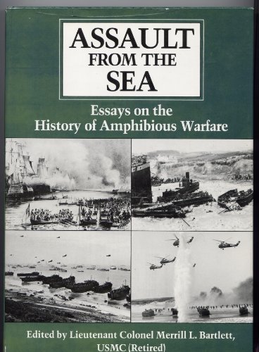 Beispielbild fr Assault from the Sea: Essays on the History of Amphibious Warfare. zum Verkauf von Military Books