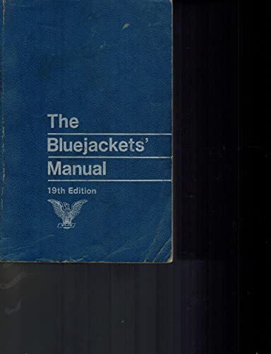 Stock image for The Bluejackets' Manual, 19th Edition for sale by Books of the Smoky Mountains