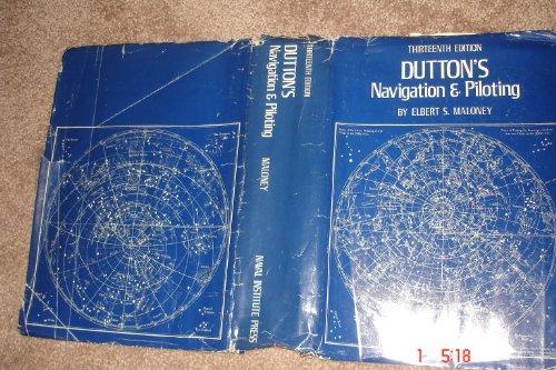 Dutton's navigation and piloting. Thirteenth edition.