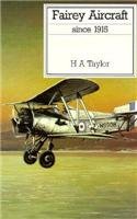 Fairey Aircraft Since 1915 (Putnam Aviation Series)