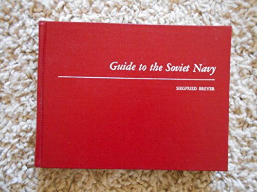 Beispielbild fr Guide to the Soviet Navy zum Verkauf von Better World Books