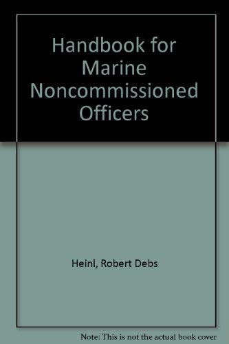 Imagen de archivo de Handbook for Marine NCOs a la venta por Stan Clark Military Books