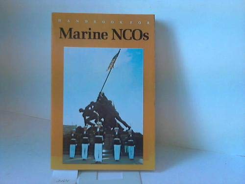 Imagen de archivo de Handbook for Marine NCOs a la venta por HPB-Red