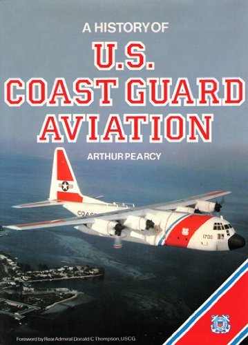 9780870212611: A History of U.S. Coast Guard Aviation