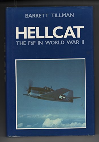 9780870212659: Hellcat, the F6F in World War II