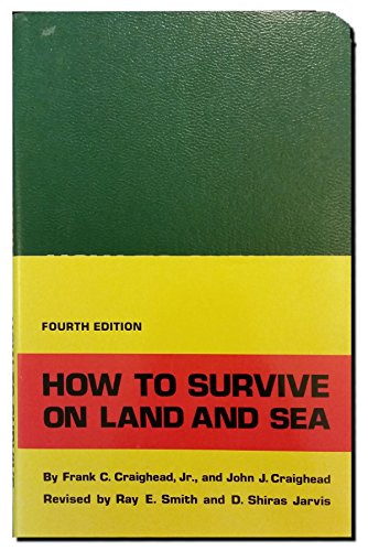 9780870212789: How to Survive on Land and Sea