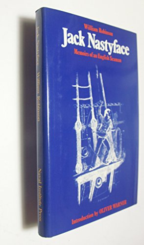 Jack Nastyface: Memoirs of an English Seaman (9780870213298) by Robinson, William