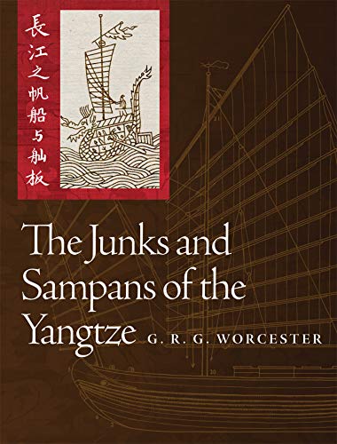 The Junks & Sampans of the Yangtze.