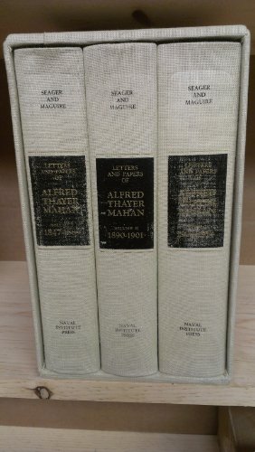 Letters and Papers of Alfred Thayer Mahan (Naval Letters Series, 4, 3 volume set in slip case)