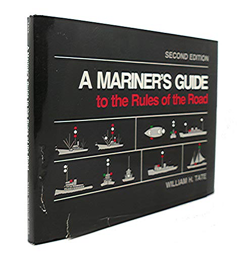 Stock image for A Mariner's Guide to the Rules of the Road, 2nd Edition for sale by Wonder Book