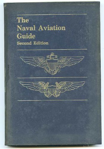 The Naval Aviation Guide